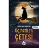 Üç Patiler Çetesi