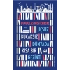 Uçsuz Bucaksız Dünyada Kısa Bir Gezinti
