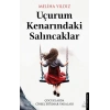 Uçurum Kenarındaki Salıncaklar