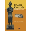 Ugarit Krallığı Toplum Ve Ticaret