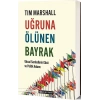 Uğruna Ölünen Bayrak