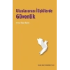 Uluslararası İlişkilerde Güvenlik