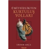 Ümitsizlikten Kurtuluş Yolları