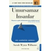 Umursamaz İnsanlar