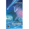 Üstüme Fazla Gelme Ayçelen