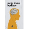 Üstün Tözün İmtihanı