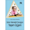 Üstün Yetenekli Çocuğun Yaşam Üçgeni