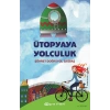 Ütopyaya Yolculuk