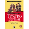 Uygulamalı Tiyatro Eğitimi