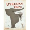 Uykudan Önce (Ciltli)