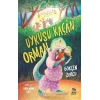 Uykusu Kaçan Orman