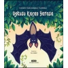 Uykusu Kaçan Yarasa