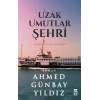 Uzak Umutlar Şehri
