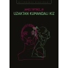 Uzaktan Kumandalı Kız