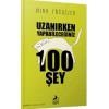 Uzanırken Yapabileceğiniz 100 Şey