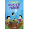 Uzayda Bir Mahalle