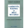 Vahidettin, M. Kemal ve Milli Mücadele