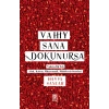 Vahiy Sana Dokunursa
