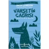 Vahşetin Çağrısı (Kısaltılmış Metin)