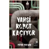 Vahşi Robot Kaçıyor