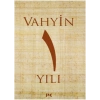 Vahyin 1.Yılı
