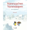 Vanessanın Yanındayım Bir İyiliğin Öyküsü