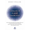Varlığın İlahi Enerjisi