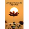 Varlığınla Onurlandır Güzel İnsan