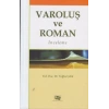 Varoluş ve Roman