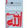 Varoluşsal Bir Eylem Olarak Namaz