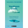 Varoluşun İzinde