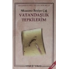 Vatandaşlık Tepkilerim