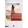 Vazgeçme Gönül