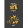 Ve Durgun Akardı Don 3