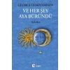 Ve Her Şey Aya Büründü