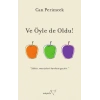 Ve Öyle de Oldu