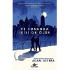 Ve Sonunda İkisi de Ölür