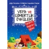 Vefa ve Cömertlik Öyküleri