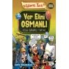 Ver Elini Osmanlı - Kısa Osmanlı Tarihi