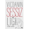 Vicdanın Sessizliği