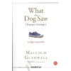 What the Dog Saw