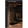 Yabancı Bir Ülkeden Haber Geldi