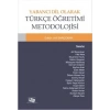 Yabancı Dil Olarak Türkçe Öğretimi Metodolojisi