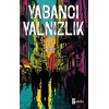 Yabancı Yalnızlık