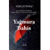 Yağmura Bahis
