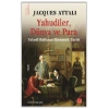 Yahudiler, Dünya ve Para