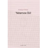 Yakanıza Gül