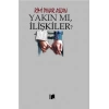 Yakın Mı, İlişkiler?