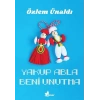 Yakup Abla Beni Unutma