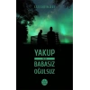 Yakup ya da Babasız Oğulsuz